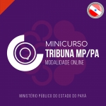 MINICURSO TRIBUNA MPPA - ONLINE (CICLOS 2023)